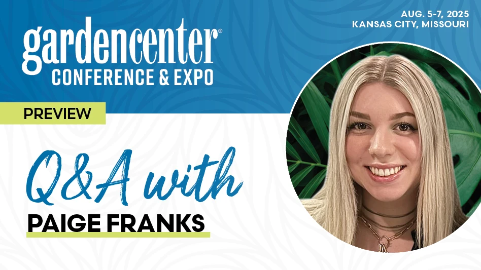 A graphic with blue, white and black text on a white, blue and green background reads Garden Center Conference & Expo Preview: Q&A with Paige Franks, Aug. 5-7, 2025, Kansas City, Missouri. There's a headshot photo of a woman with blonde hair.